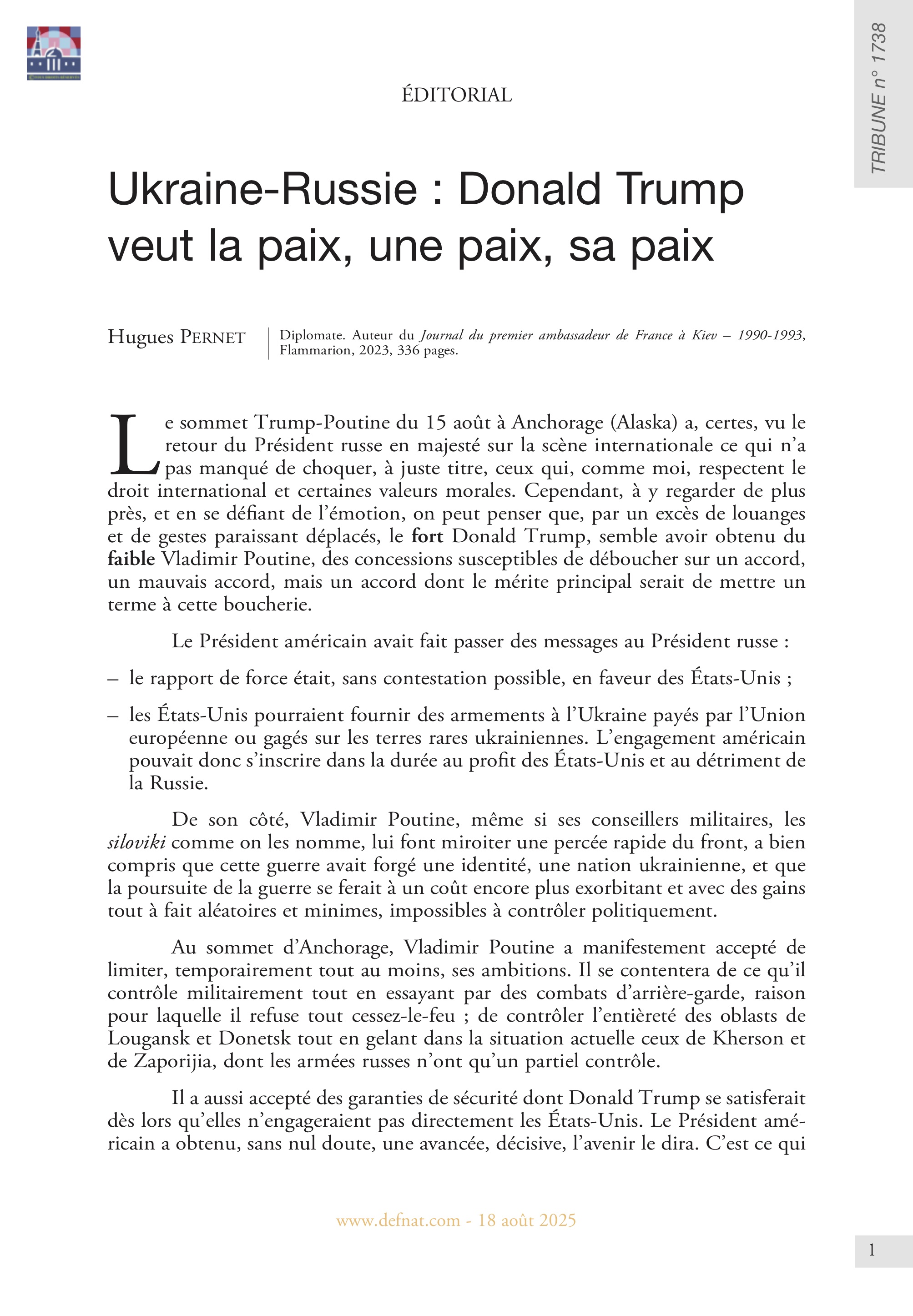 Éditorial – Ukraine-Russie : Donald Trump veut la paix, une paix, sa paix (T 1738)
